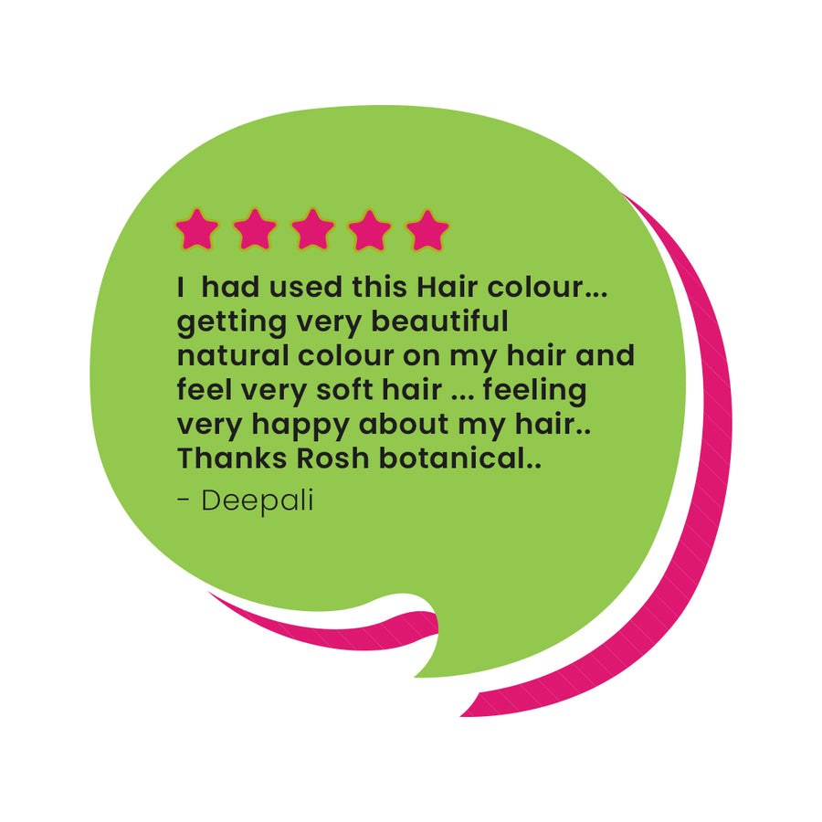 Botanical Hair Color review. I had used this hair color, getting very beautiful natural color on my hair and feel very soft hair. Thanks Rosh Botanicals. - Deepali